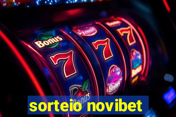 sorteio novibet